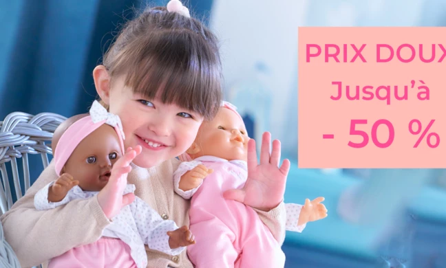 Prix doux - Petits Poupons dès 18 mois